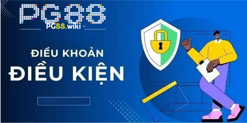 Điều khoản và Điều kiện chung của PG88