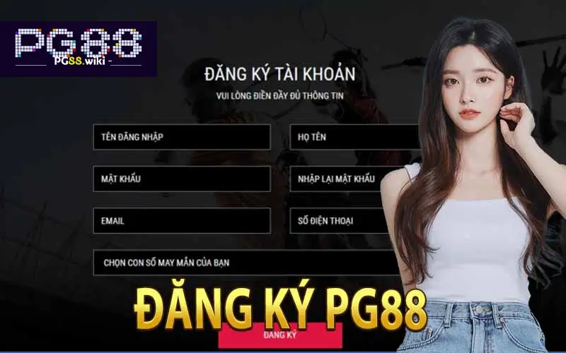 Hướng dẫn đăng ký tài khoản PG88