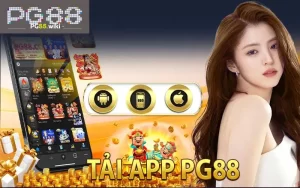 Tải app PG88 đơn giản và nhanh chóng